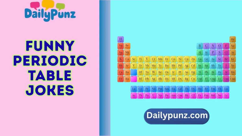 funny periodic table jokes