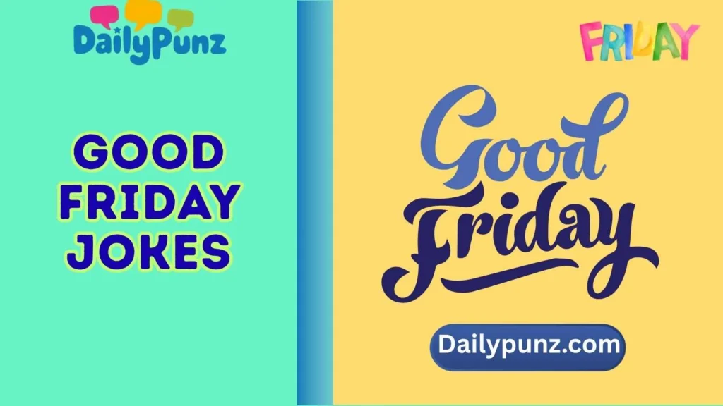 good friday jokes