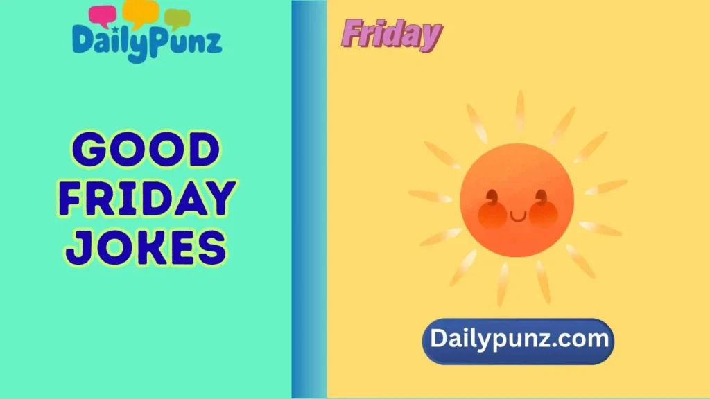 Hilarious Good Friday Puns