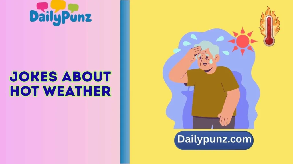 jokes about hot weather