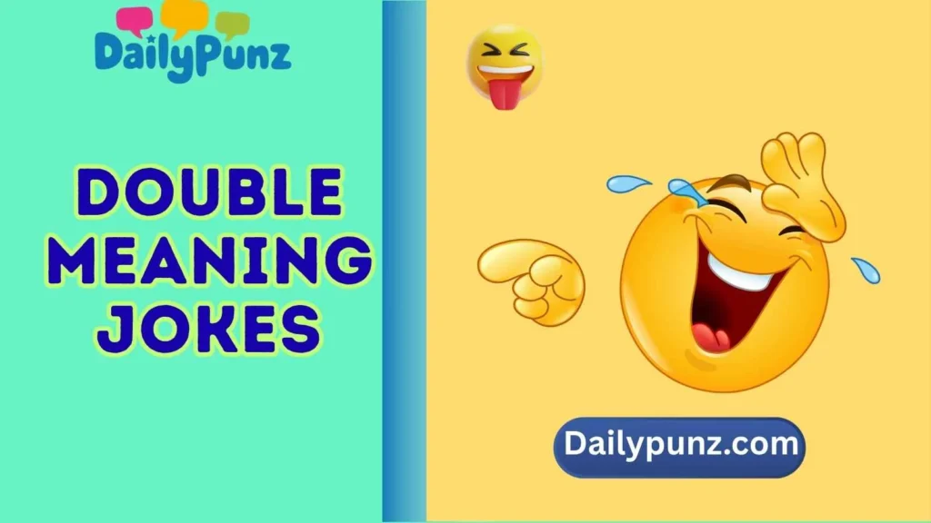 Naughty Double Meaning Jokes