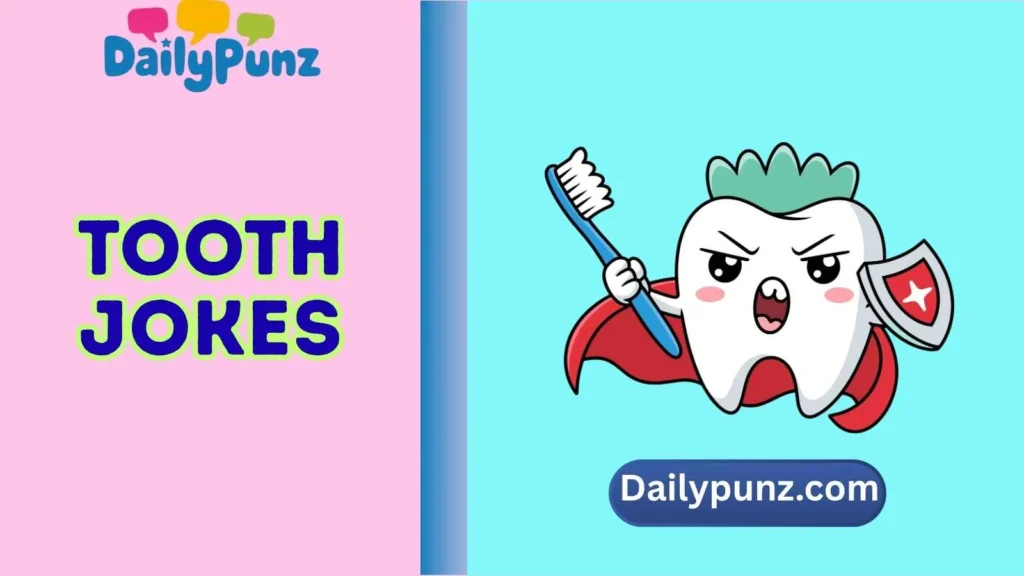 One Liner Tooth Jokes