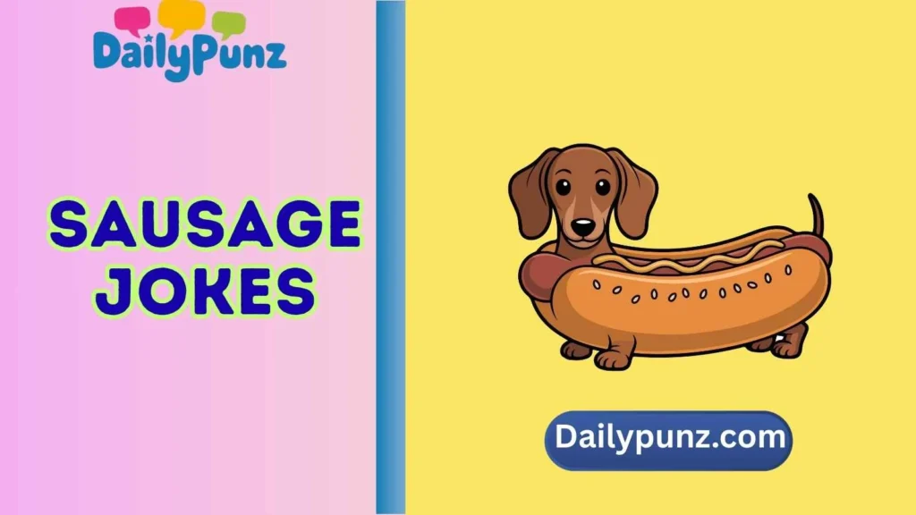 Sausage Jokes One Liners