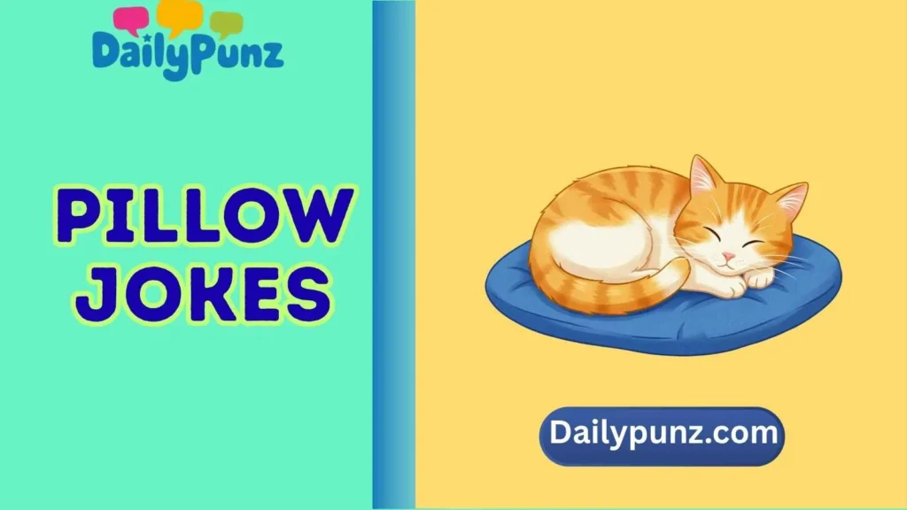 Soft and Silly Pillow Puns