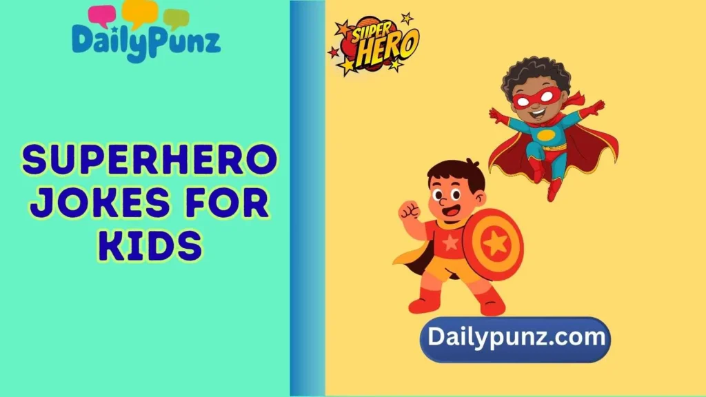 Superhero One-Liners for Kids