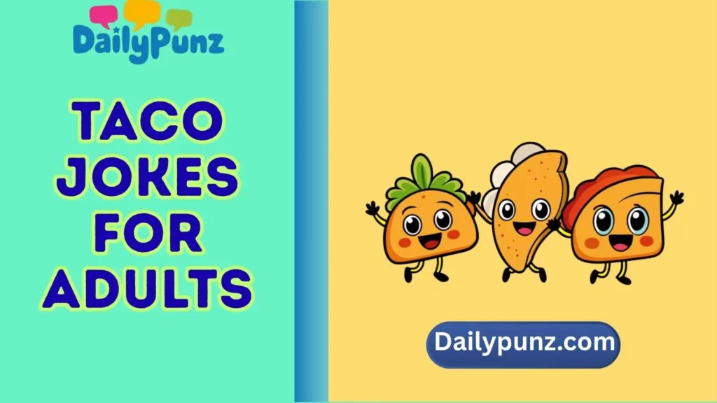 taco jokes for adults