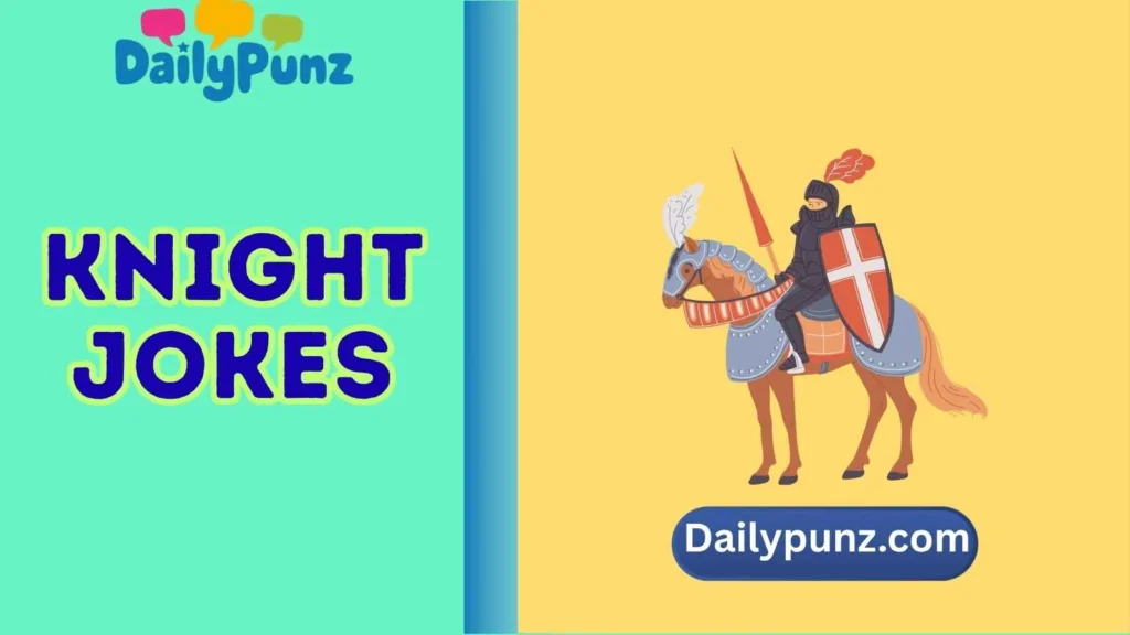Top Cheesy Knight Puns