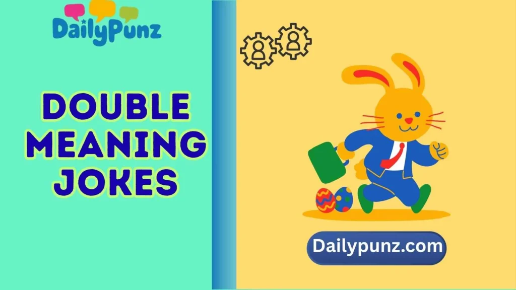 Work-Related Double Meaning Jokes